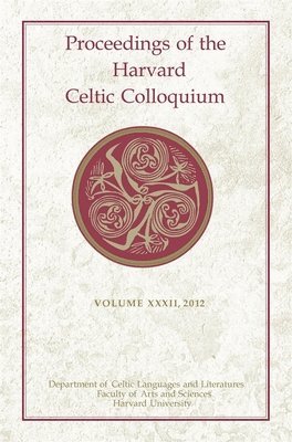 Proceedings of the Harvard Celtic Colloquium, 32: 2012 1