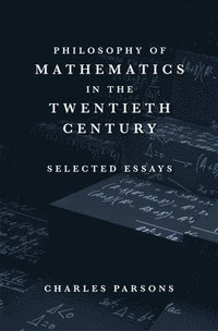 bokomslag Philosophy of Mathematics in the Twentieth Century
