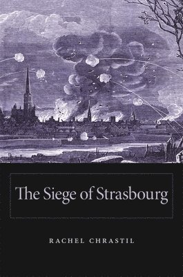 The Siege of Strasbourg 1