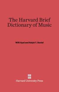 bokomslag The Harvard Brief Dictionary of Music