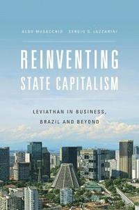 bokomslag Reinventing State Capitalism