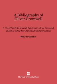 bokomslag A Bibliography of Oliver Cromwell