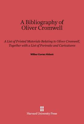 A Bibliography of Oliver Cromwell 1