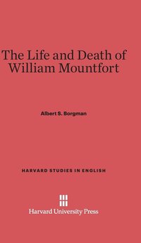 bokomslag The Life and Death of William Montfort