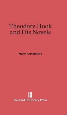 Theodore Hook and His Novels 1