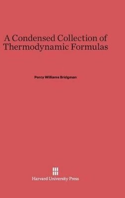 bokomslag A Condensed Collection of Thermodynamic Formulas