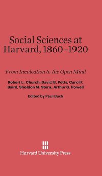 bokomslag Social Sciences at Harvard, 1860-1920