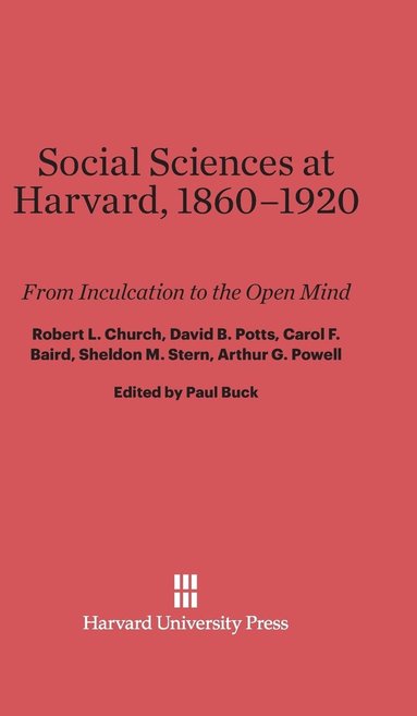 bokomslag Social Sciences at Harvard, 1860-1920