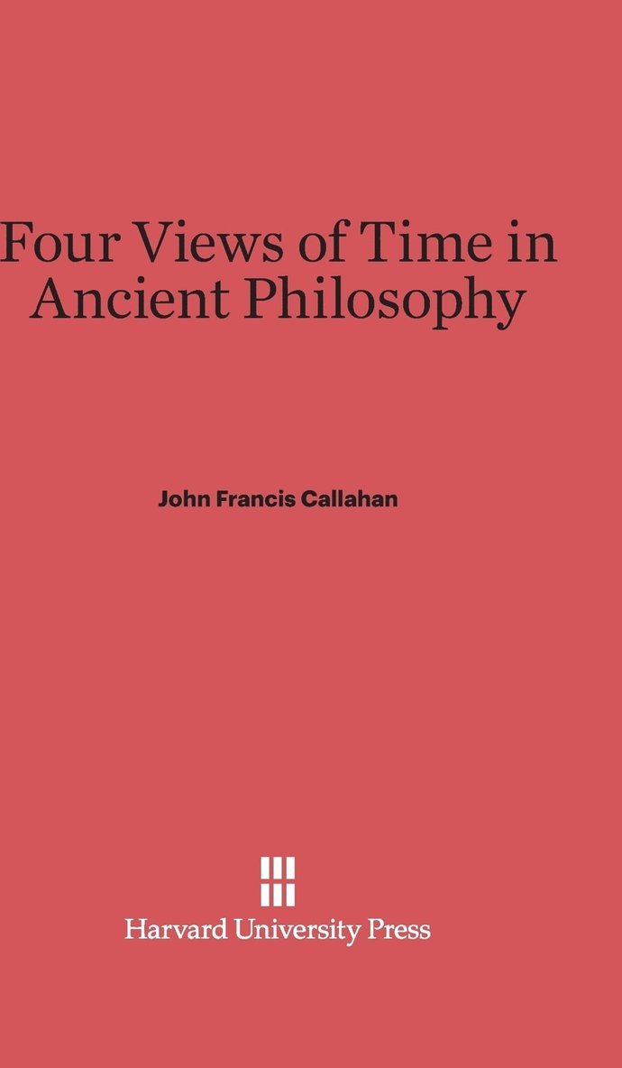 Four Views of Time in Ancient Philosophy 1