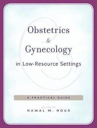 bokomslag Obstetrics and Gynecology in Low-Resource Settings