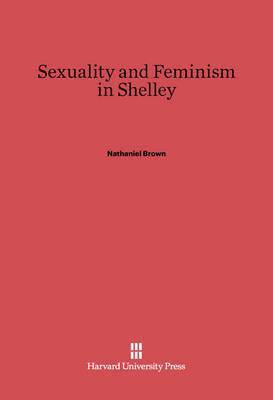 bokomslag Sexuality and Feminism in Shelley