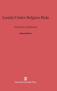 bokomslag Lunda Under Belgian Rule
