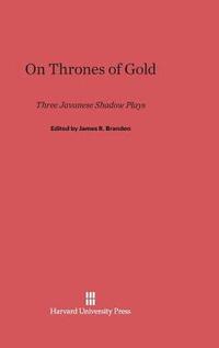 bokomslag On Thrones of Gold