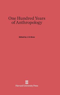 bokomslag One Hundred Years of Anthropology