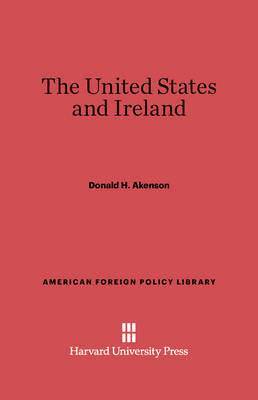 bokomslag The United States and Ireland