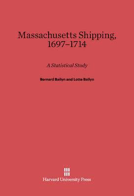 Massachusetts Shipping, 1697-1714