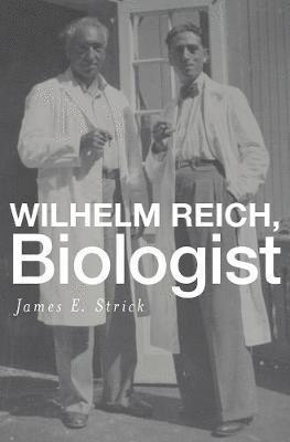 Wilhelm Reich, Biologist 1