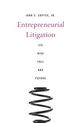 bokomslag Entrepreneurial Litigation