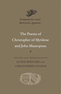 bokomslag Poems of Christopher of Mytilene and John Mauropous