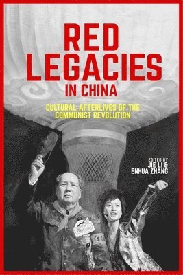 Red Legacies in China 1