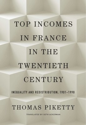 Top Incomes in France in the Twentieth Century 1