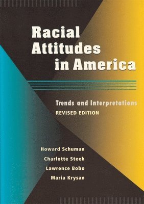 bokomslag Racial Attitudes in America