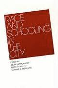 bokomslag Race and Schooling in the City