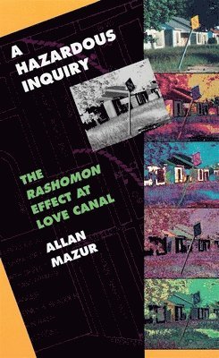 Allan Mazur - Hazardous Inquiry, Inbunden