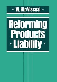 bokomslag Reforming Products Liability