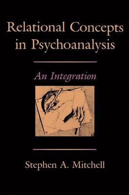 Relational Concepts in Psychoanalysis 1