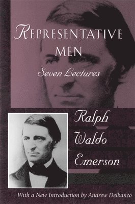 Ralph Waldo Emerson - Representative Men, Häftad