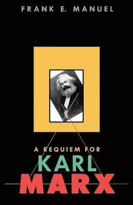 bokomslag A Requiem for Karl Marx