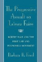 Barbara Fried - Fried, B: Progressive Assault on Laissez Faire, Inbunden