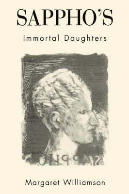 Sapphos Immortal Daughters 1