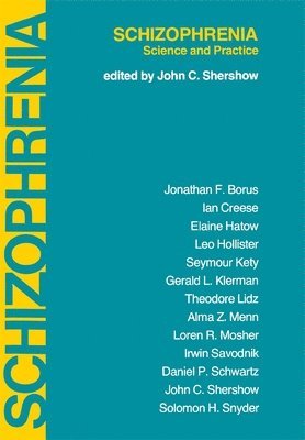John C. Shershow - Schizophrenia, Inbunden