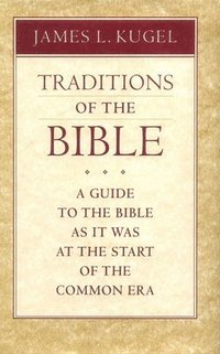bokomslag Traditions of the Bible