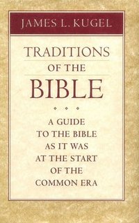 bokomslag Traditions of the Bible