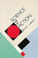 Bruno Latour - Science in Action, Häftad