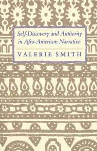 bokomslag Self-Discovery and Authority in Afro-American Narrative
