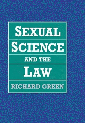 Sexual Science and the Law 1