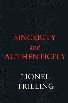 Sincerity and Authenticity 1