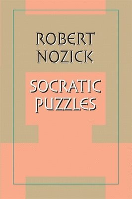 Robert Nozick - Socratic Puzzles, Häftad