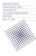 bokomslag Specification, Estimation, and Analysis of Macroeconomic Models