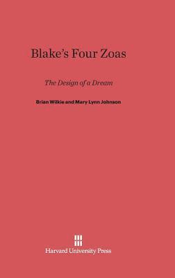 Brian Wilkie, Mary Lynn Johnson - Blake's Four Zoas, Inbunden