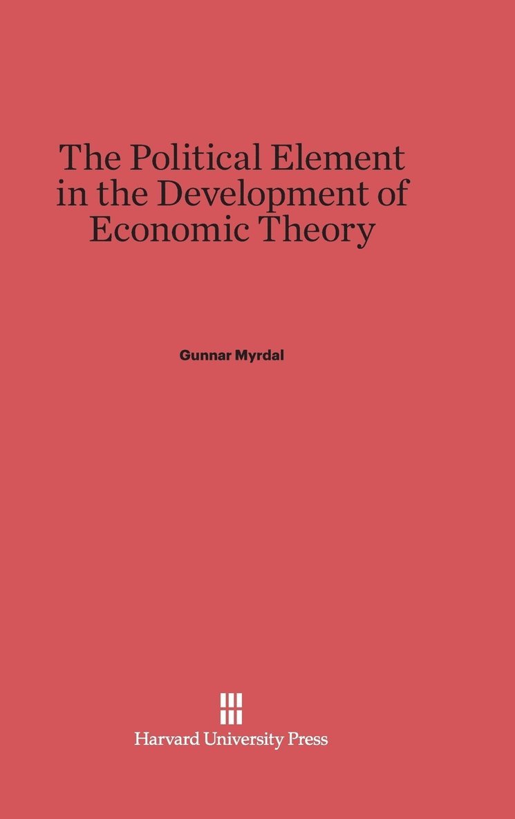 The Political Element in the Development of Economic Theory 1