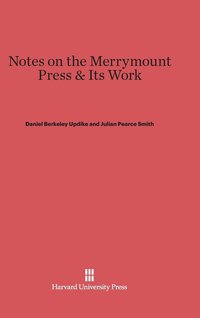 bokomslag Notes on the Merrymount Press & Its Work