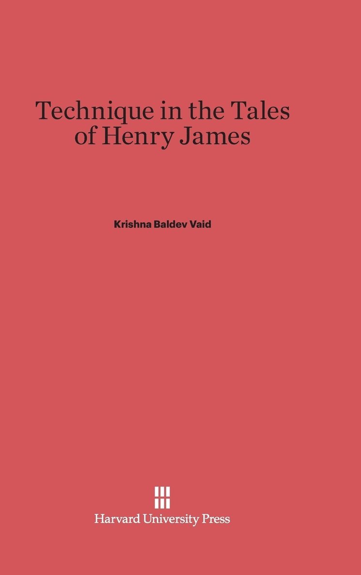 Technique in the Tales of Henry James