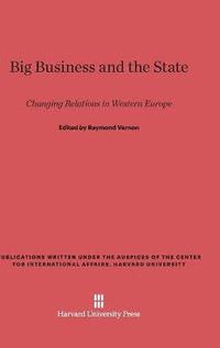 bokomslag Big Business and the State