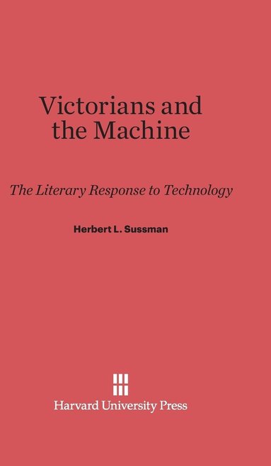 bokomslag Victorians and the Machine