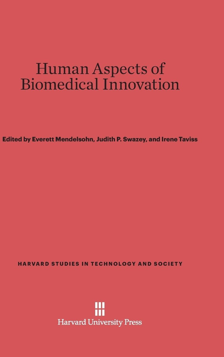 Human Aspects of Biomedical Innovation 1